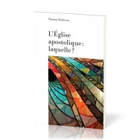 Eglise apostolique, laquelle (L')