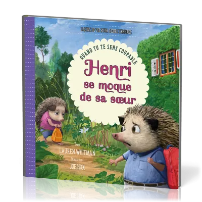 Henri se moque de sa soeur - Quand tu te sens coupable