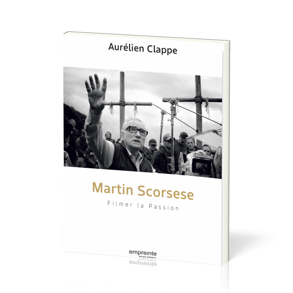 Martin Scorsese - Filmer la Passion