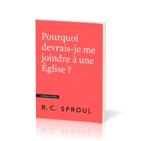 Pourquoi devrais-je me joindre à une église ?