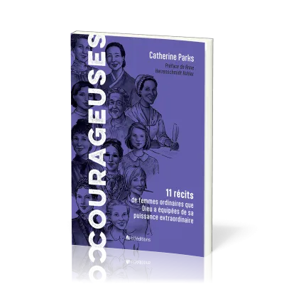 Courageuses - 11 récits de femmes ordinaires