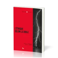 Ethique selon la Bible (L')