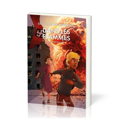 Dans les flammes - Les aventures des jumeaux Andersen - vol 3