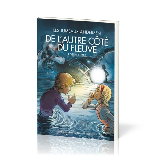 De l'autre côté du fleuve - Les aventures des jumeaux Andersen - vol 2