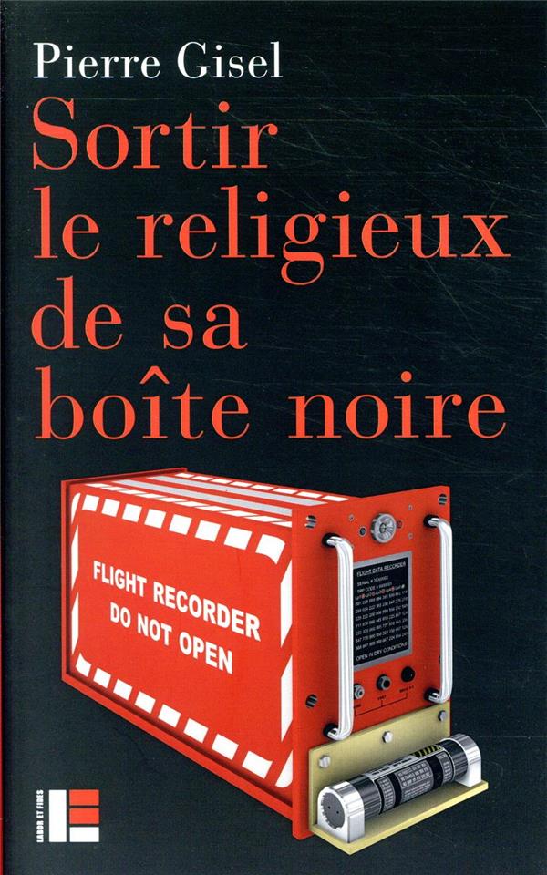 Sortir le religieux de sa boîte noire