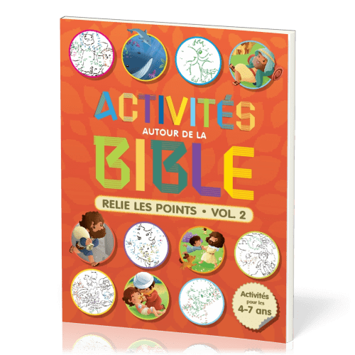 Activités autour de la Bible - Relie les points - Vol. 2