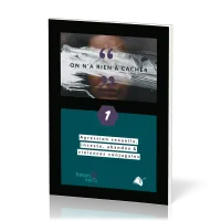 On n'a rien à cacher 1 - Agression sexuelle, inceste, abandon & violences conjugales