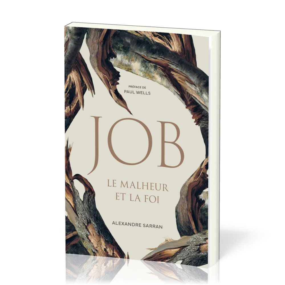 Job - Le malheur et la foi
