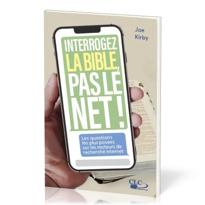 Interrogez la Bible, pas le NET ! - Les questions les plus posées sur les moteurs de recherche