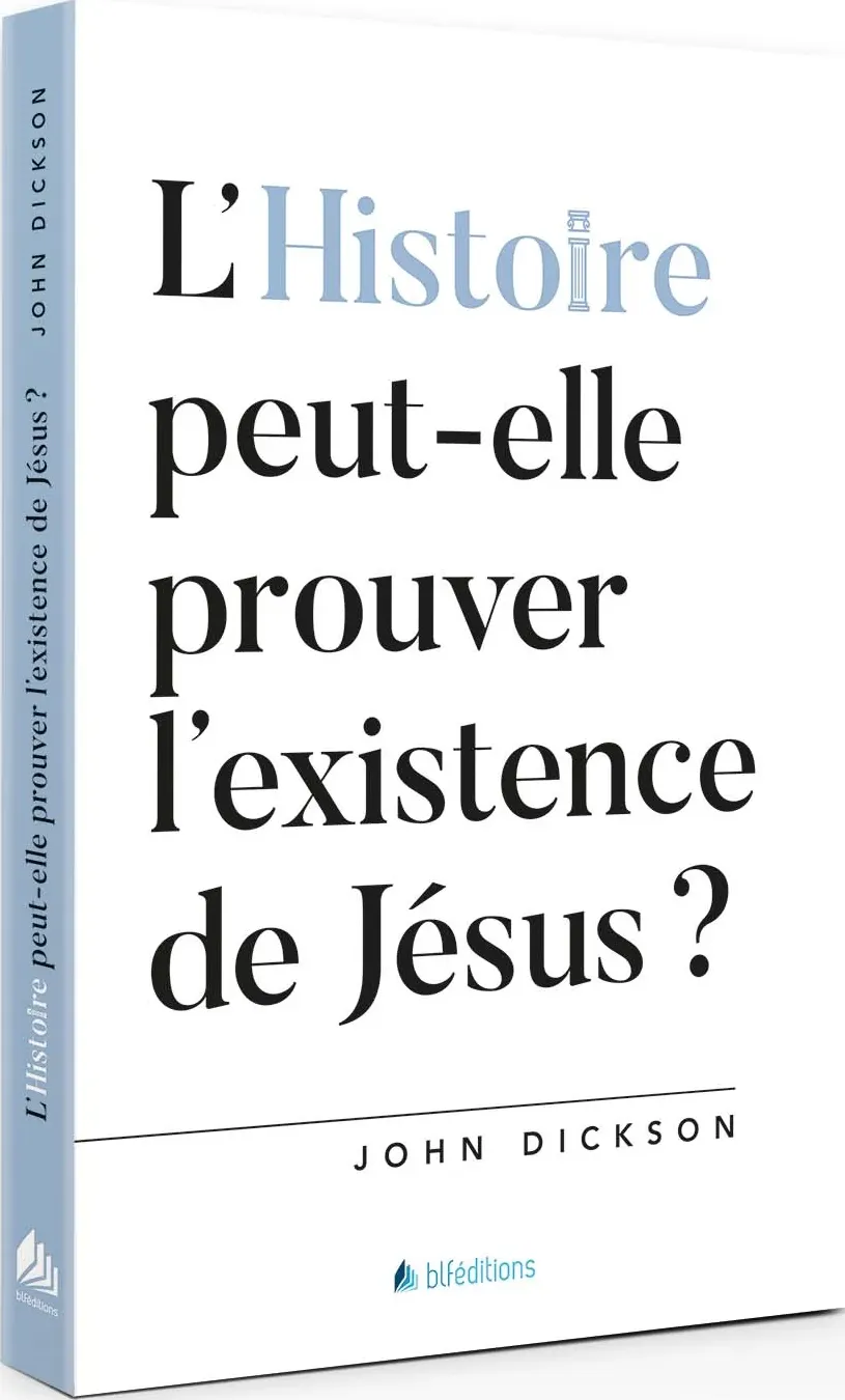 Histoire (L') peut-elle prouver l'existence de Jésus ?