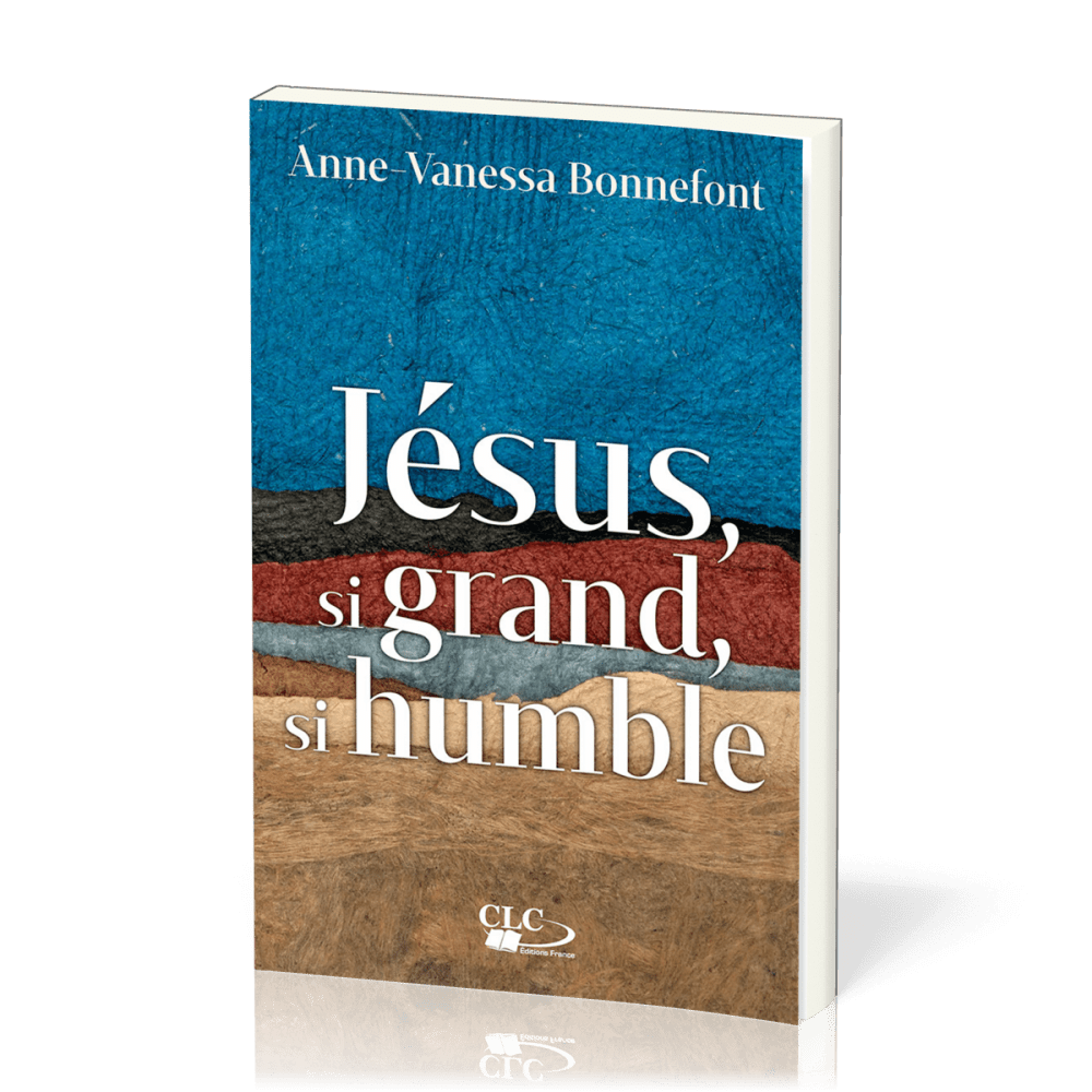 Jésus, si grand, si humble