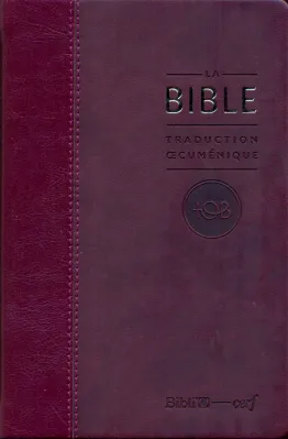Bible TOB 2010 semi-rigide, similicuir, Bordeaux tranche or