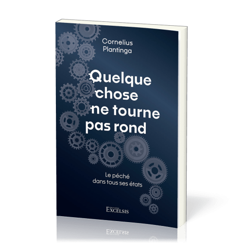 Quelque chose ne tourne pas rond - Le péché dans tous ses états