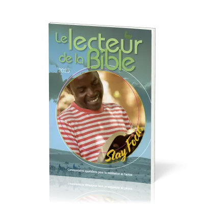 Lecteur de la Bible (Le) - Commentaires quotidiens pour la méditation et l'action