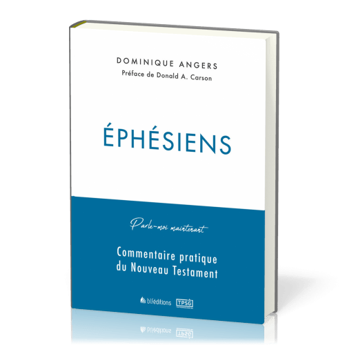 Éphésiens - Commentaire pratique du Nouveau Testament