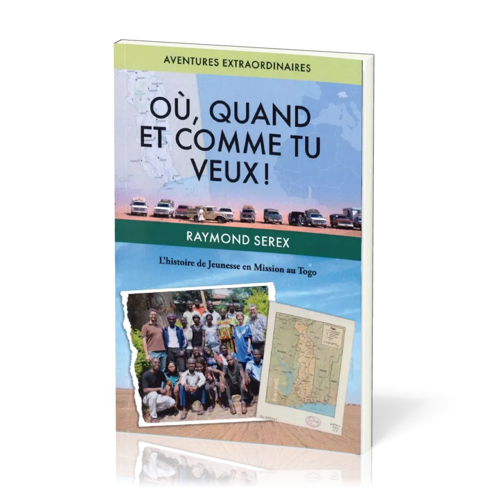 Où, quand et comme tu veux !