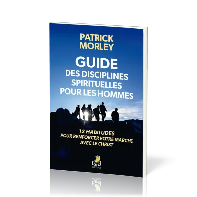 Guide des disciplines spirituelles pour les hommes