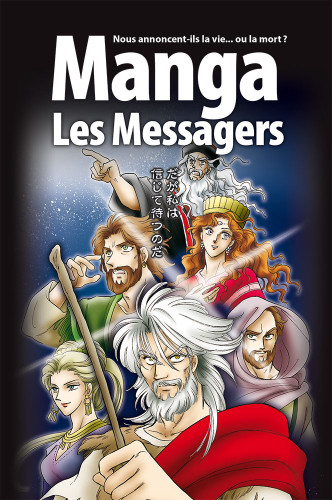 Mangas Les Messagers - Volume 3 - Nous annoncent-ils la vie... ou la mort ?