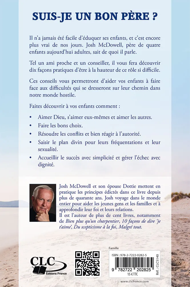 Suis-je un bon père ? 10 façons d'avoir une bonne influence sur vos enfants