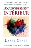 Bouleversement intérieur - Edition révisée et augmentée