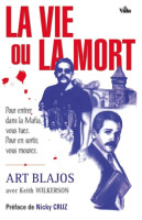 VIE OU LA MORT (LA)