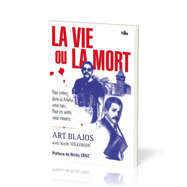 VIE OU LA MORT (LA)