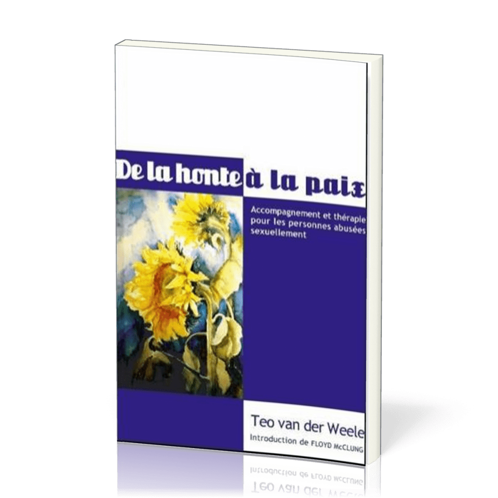 De la honte à la Paix - Accompagnement et thérapie pour les personnes victimes d'abus sexuels