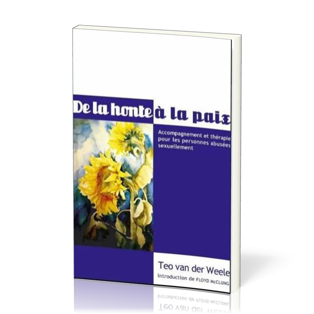 De la honte à la Paix - Accompagnement et thérapie pour les personnes victimes d'abus sexuels
