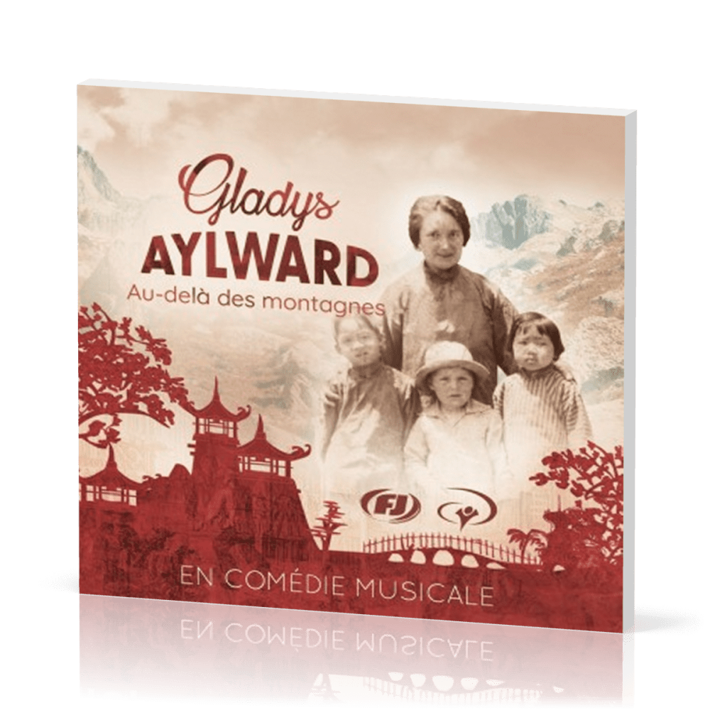 Gladys Aylward - Au-delà des montagnes