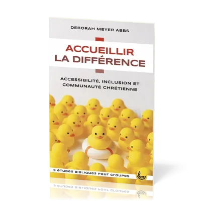 Accueillir la différence - Accessibilité, inclusion et communauté chrétienne