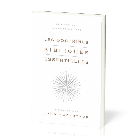 Les doctrines bibliques essentielles
