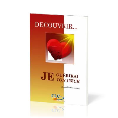 Je guérirai ton coeur