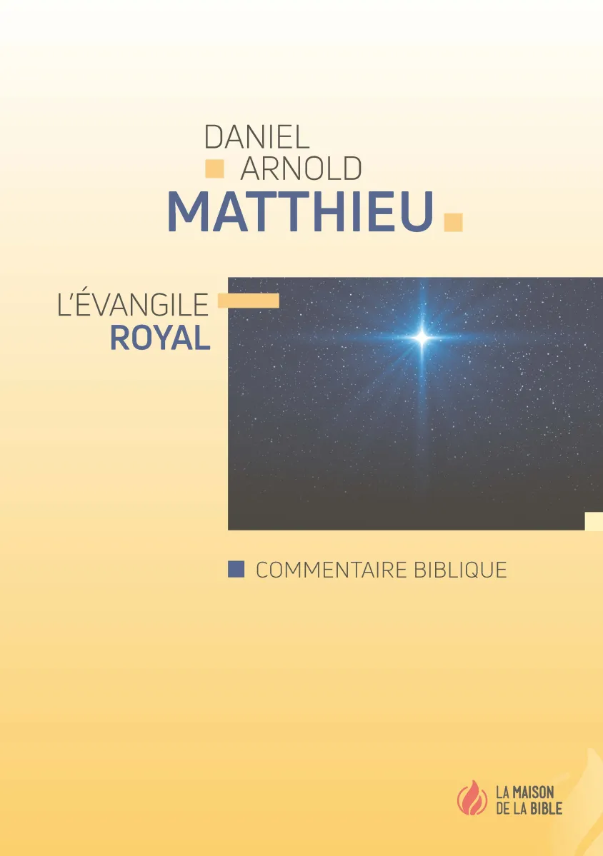 Matthieu - L'Evangile royal