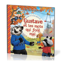 Gustave et les mots qui font mal