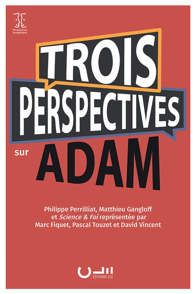 Trois perspectives sur Adam