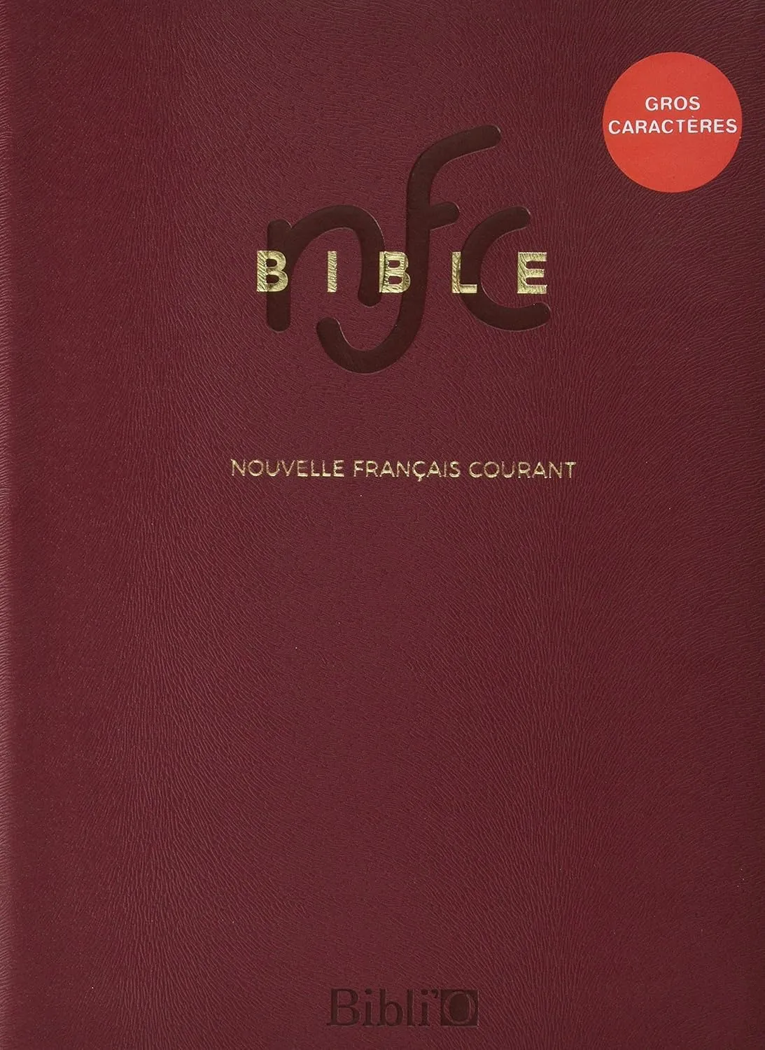 Bible Nouvelle Français courant gros caractères semi-rigide tranche or avec deutérocanoniques