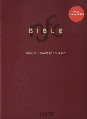 Bible Nouvelle Français courant gros caractères semi-rigide tranche or avec deutérocanoniques