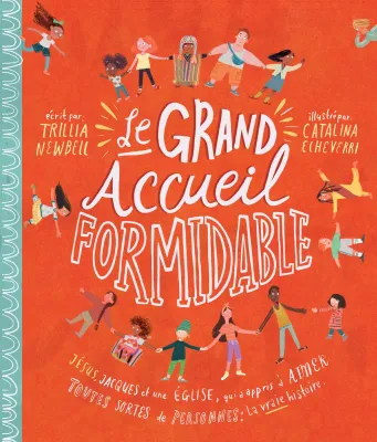 Grand accueil formidable (Le)