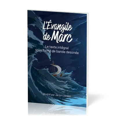 Evangile de Marc - Le texte intégral sous forme de bande dessinée (bleu)