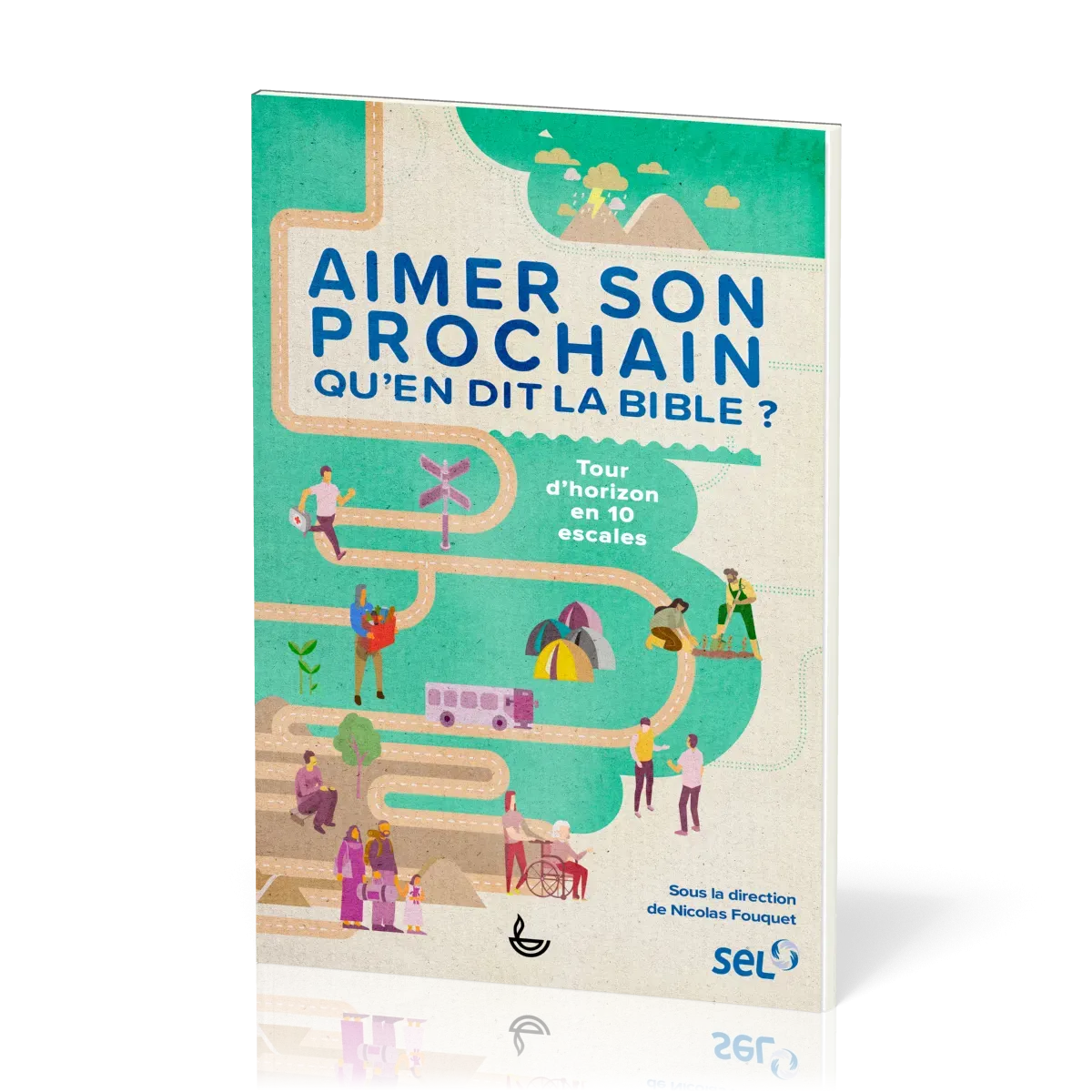 Aimer son prochain, qu'en dit la Bible - Tour d'horizon en 10 escales