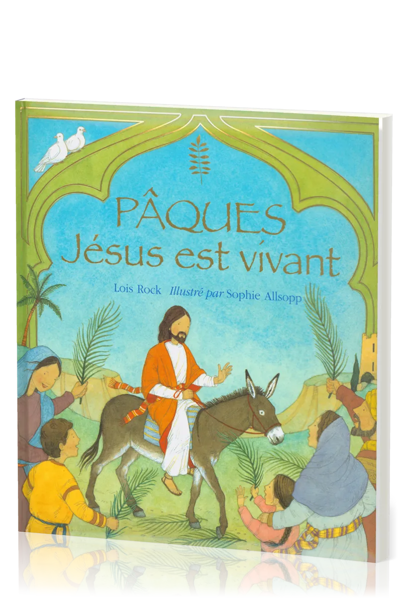 PAQUES Jésus est vivant