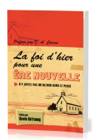 Foi d'hier pour une ère nouvelle (La)