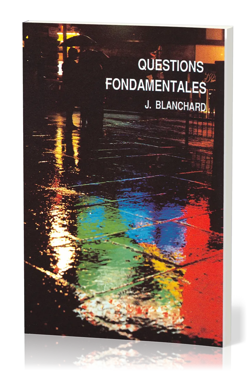 Questions fondamentales