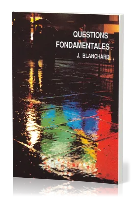 Questions fondamentales