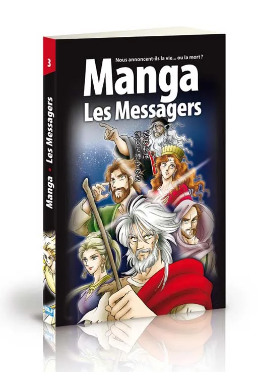 Mangas Les Messagers - Volume 3 - Nous annoncent-ils la vie... ou la mort ?
