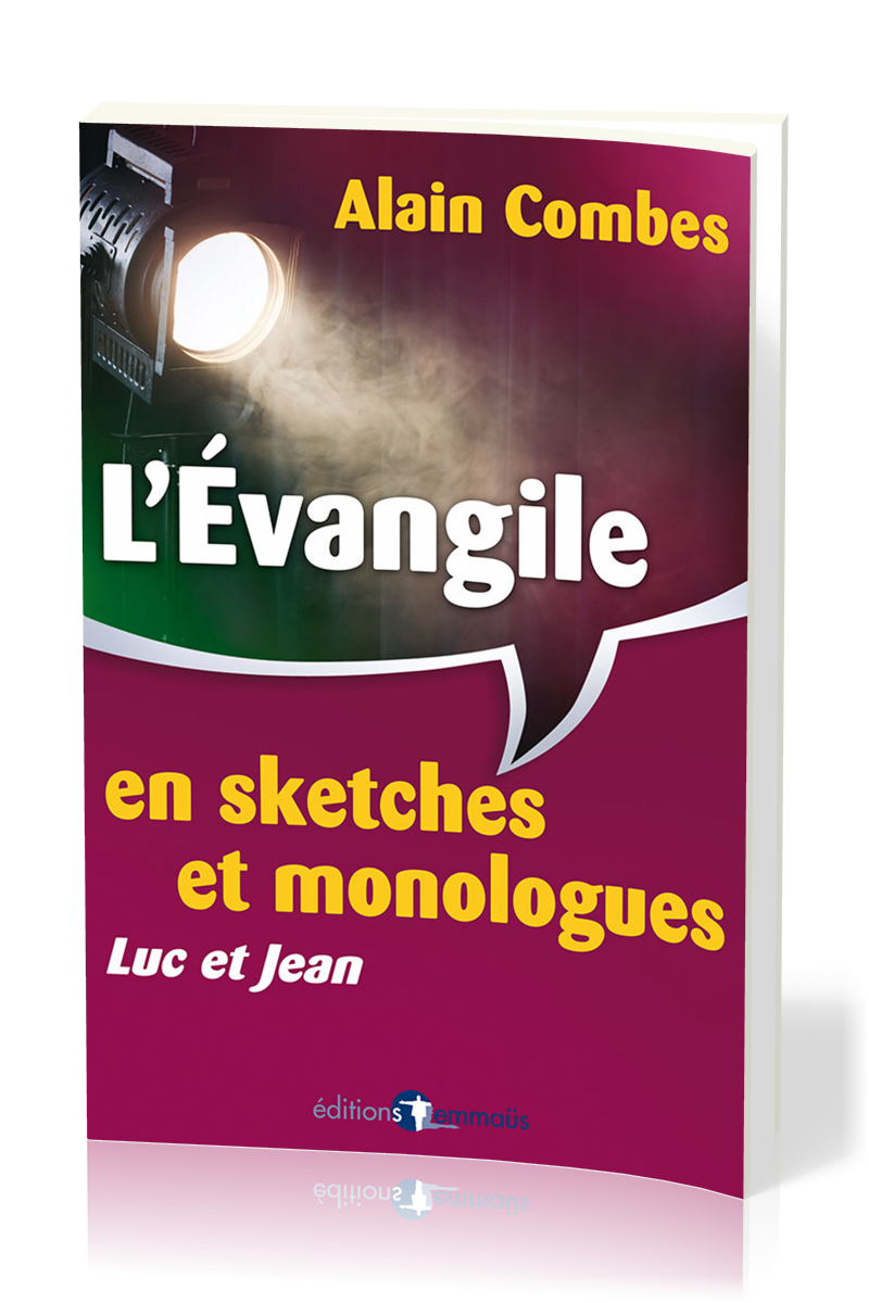 Evangile en sketches et monologues (L')