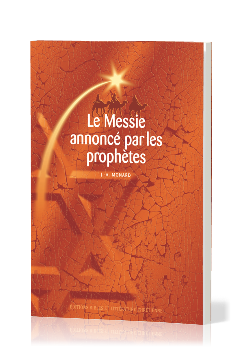 Messie annoncé par les prophètes (Le)