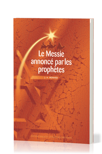 Messie annoncé par les prophètes (Le)