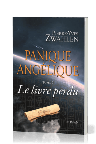 Panique angélique - Tome 2 - Le livre perdu