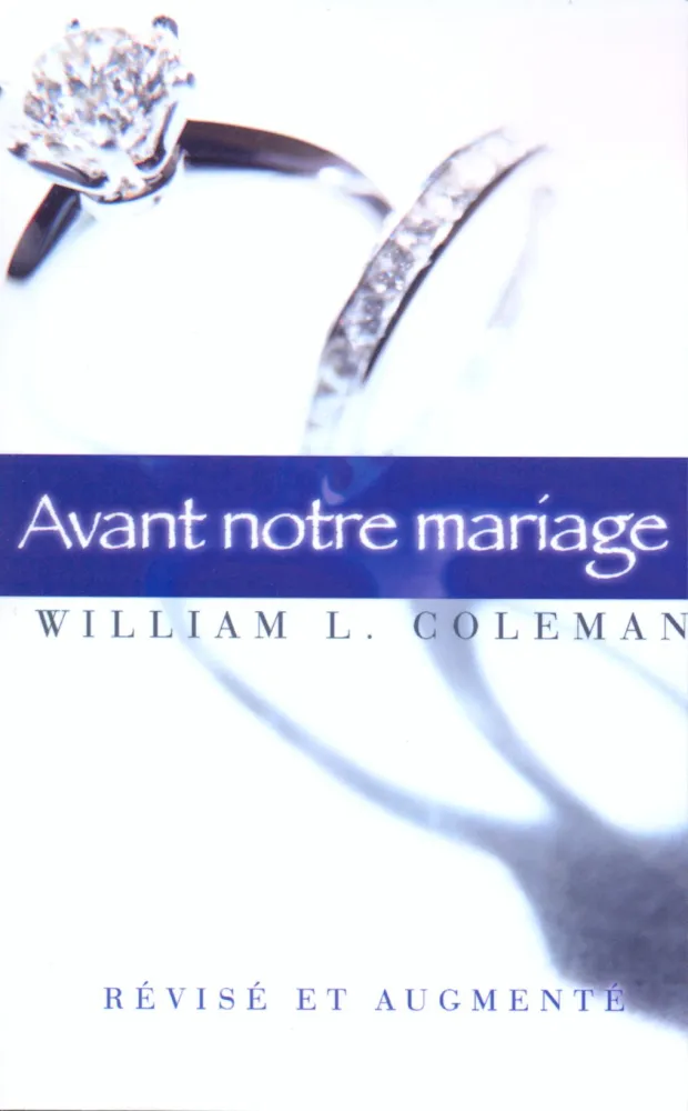 Avant notre mariage - révisé et augmenté